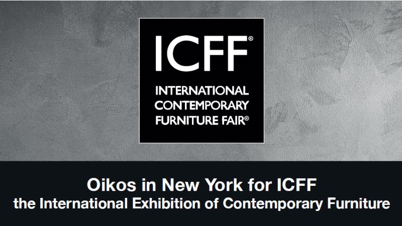 Oikos in New York for ICFF: the International Exhibition of Contemporary Furniture